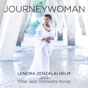 Lenora Zenzalai Helm & Tribe Jazz Orchestra Nonet