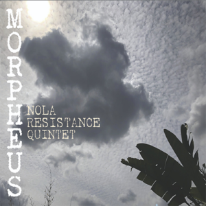 Nola Resistance Quintet<br />
    